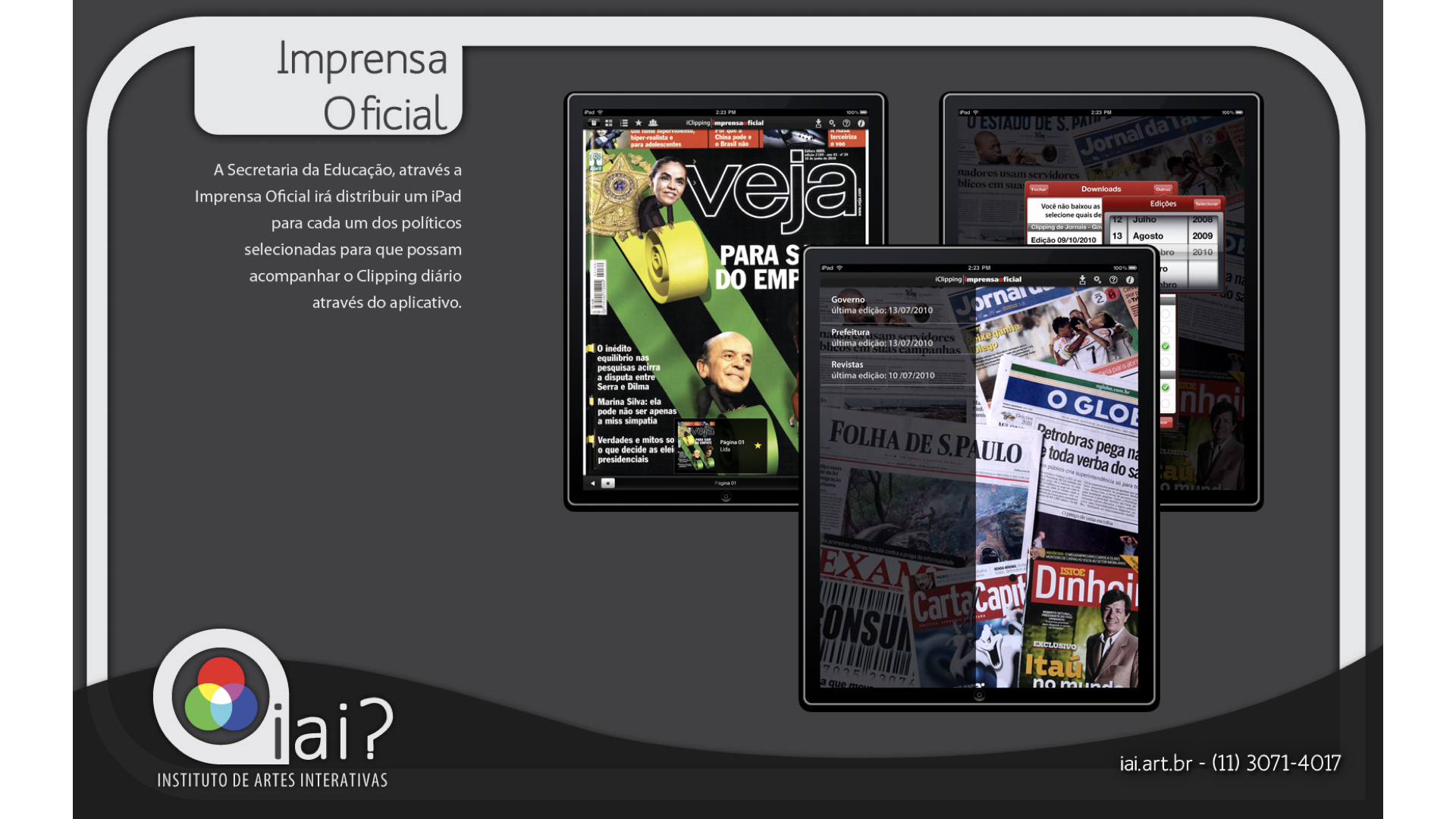 Imprensa Oficial iPad news clipping app portfolio slide with iAi? branding showing Veja, Folha, and O Globo newspapers.